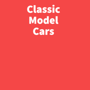 Classic Model Cars